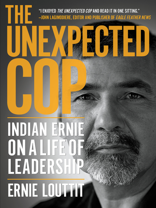 Title details for The Unexpected Cop by Ernie Louttit - Available